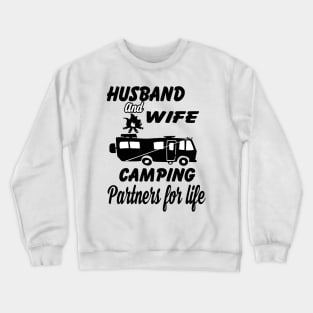 husband and wife camping partner for life Crewneck Sweatshirt